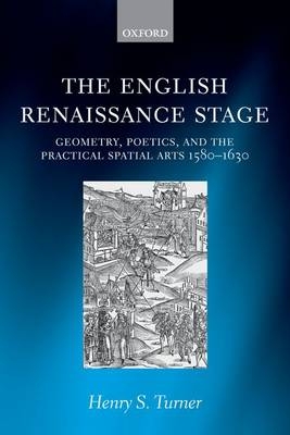 English Renaissance Stage - Henry S. Turner