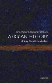 African History: A Very Short Introduction - John Parker; Richard Rathbone