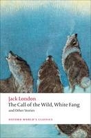 Call of the Wild, White Fang, and Other Stories -  Jack London