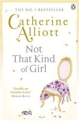 Not That Kind of Girl - Catherine Alliott