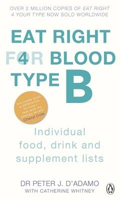 Eat Right For Blood Type B -  Peter J. D'adamo