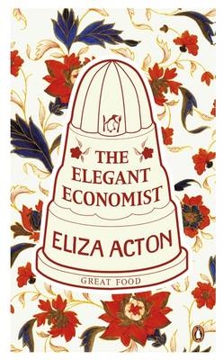 Elegant Economist -  Eliza Acton