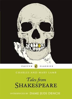 Tales from Shakespeare - Charles Lamb; Mary Lamb