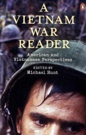 Vietnam War Reader - Michael Hunt