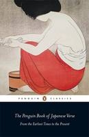Penguin Book of Japanese Verse - Anthony Thwaite; Geoffrey Bownas; Anthony Thwaite