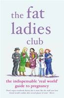 Fat Ladies Club - Andrea Bettridge; Hilary Gardener; Sarah Groves; Annette Jones; Lyndsey Lawrence