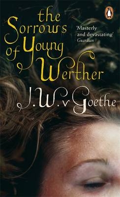 Sorrows of Young Werther - Johann Wolfgang Von Goethe