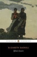Sylvia's Lovers - Elizabeth Gaskell; Shirley Foster