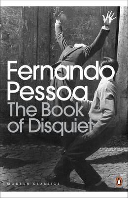 Book of Disquiet - Fernando Pessoa; Richard Zenith