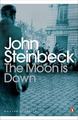 Moon is Down -  John Steinbeck