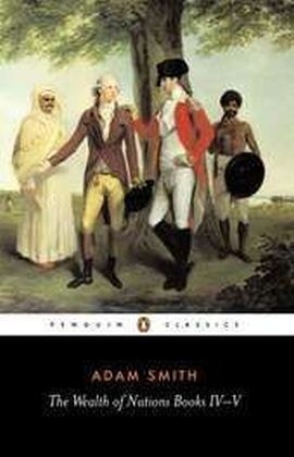 Wealth of Nations - Adam Smith; Andrew Skinner