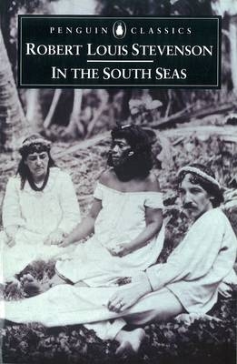 In The South Seas - Neil Rennie; Robert Louis Stevenson