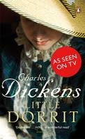 Little Dorrit - Charles Dickens; Helen Small; Stephen Wall