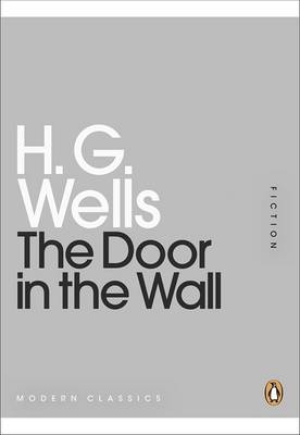 Door in the Wall - H. G. Wells