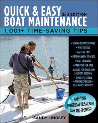 Quick and Easy Boat Maintenance, 2nd Edition - Sandy Lindsey