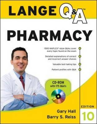Lange Q & A Pharmacy, Tenth Edition - Gary D. Hall; Barry S. Reiss