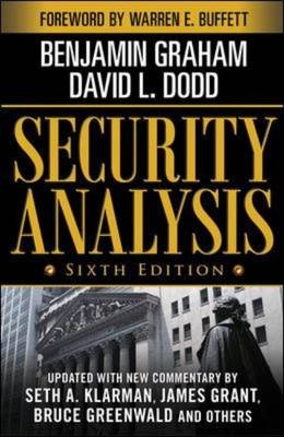 Security Analysis: Sixth Edition, Foreword by Warren Buffett - David Dodd; Benjamin Graham