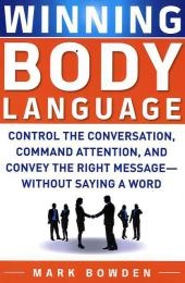 Winning Body Language - Mark Bowden