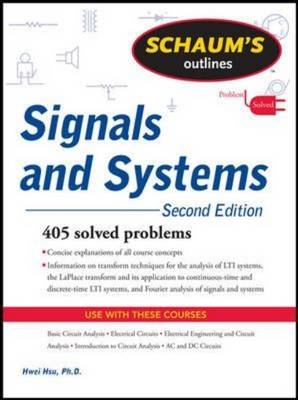 Schaum's Outline of Signals and Systems, Second Edition -  Hwei Hsu