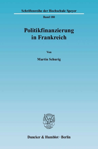 Politikfinanzierung in Frankreich. - Martin Schurig