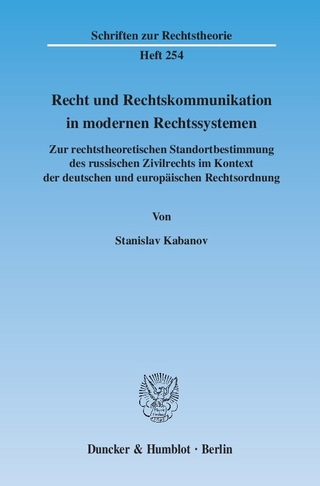 Recht und Rechtskommunikation in modernen Rechtssystemen. - Stanislav Kabanov