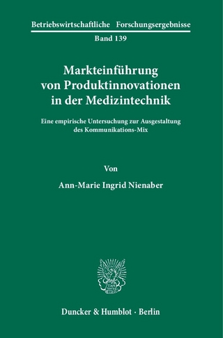 Markteinführung von Produktinnovationen in der Medizintechnik. - Ann-Marie Ingrid Nienaber