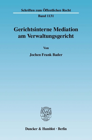 Gerichtsinterne Mediation am Verwaltungsgericht. - Jochen Frank Bader
