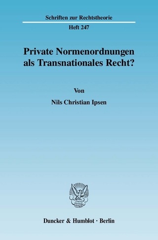 Private Normenordnungen als Transnationales Recht? - Nils Christian Ipsen