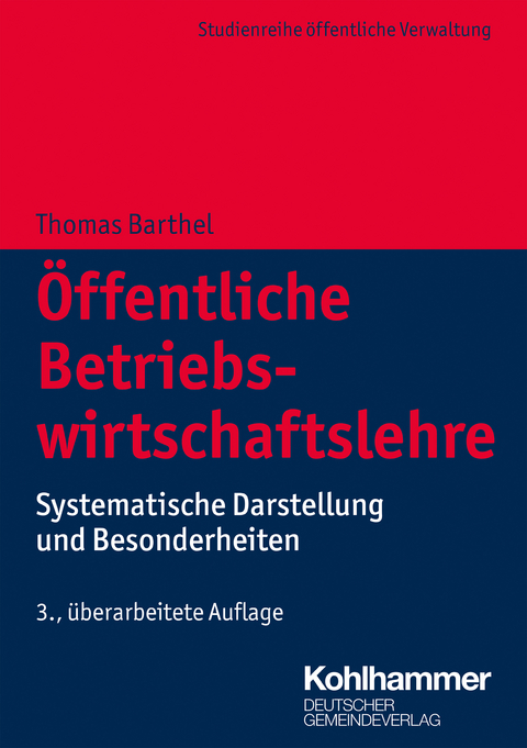 Öffentliche Betriebswirtschaftslehre - Thomas Barthel, Christina Barthel