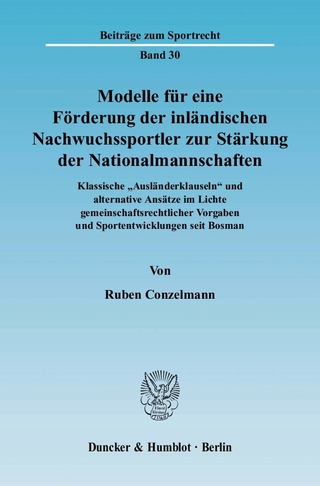Modelle für eine Förderung der inländischen Nachwuchssportler zur Stärkung der Nationalmannschaften. - Ruben Conzelmann