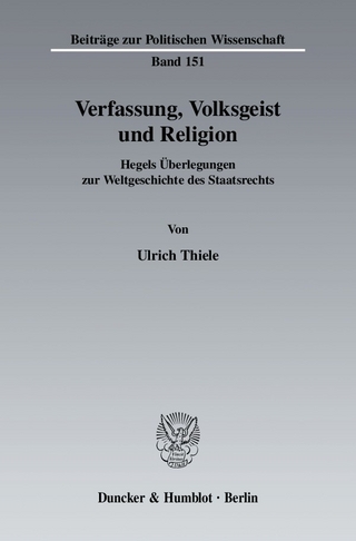 Verfassung, Volksgeist und Religion. - Ulrich Thiele