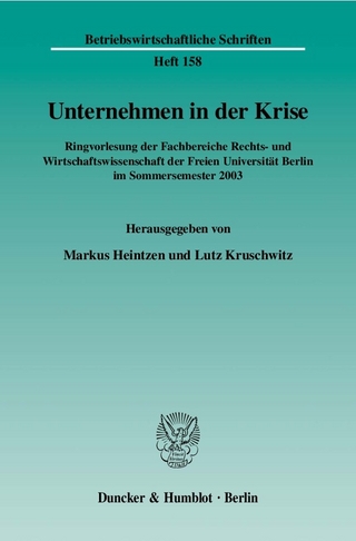 Unternehmen in der Krise. - Lutz Kruschwitz
