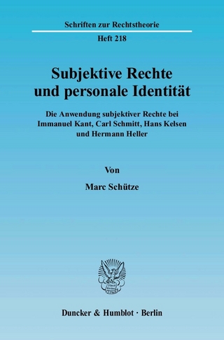 Subjektive Rechte und personale Identität. - Marc Schütze