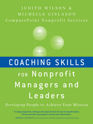 Coaching Skills for Nonprofit Managers and Leaders - Judith Wilson; Michelle Gislason