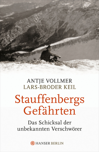 Stauffenbergs Gefährten - Antje Vollmer; Lars-Broder Keil