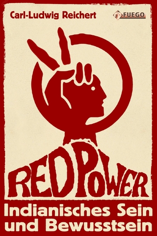 Red Power - Carl-Ludwig Reichert