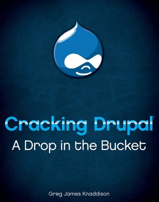 Cracking Drupal - Greg Knaddison