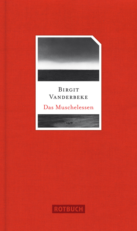 Das Muschelessen - Birgit Vanderbeke