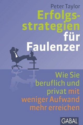 Erfolgsstrategien für Faulenzer - Peter Taylor