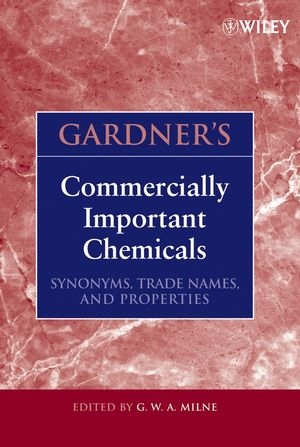 Gardner's Commercially Important Chemicals - G. W. A. Milne
