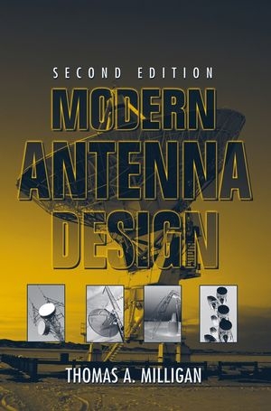 Modern Antenna Design -  Thomas A. Milligan