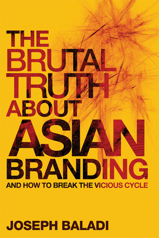 The Brutal Truth About Asian Branding - Joseph Baladi