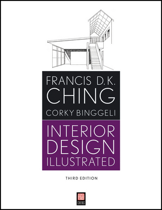 Interior Design Illustrated - Francis D. K. Ching; Corky Binggeli