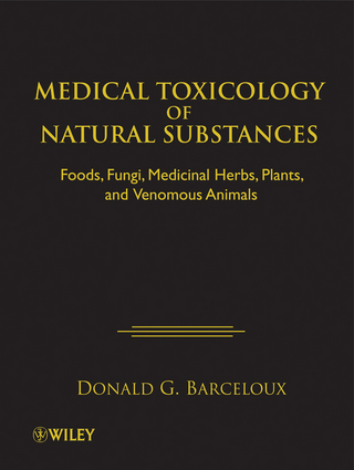 Medical Toxicology of Natural Substances - Donald G. Barceloux