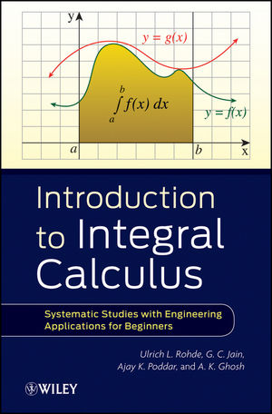 Introduction to Integral Calculus - Ulrich L. Rohde; G. C. Jain; Ajay K. Poddar; A. K. Ghosh