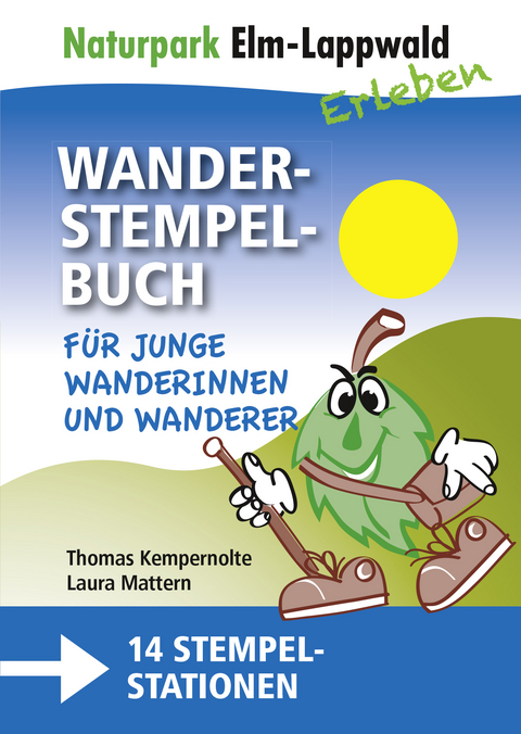 Naturpark Elm Lappwald – Wanderstempelbuch-Familienpaket - Thomas Kempernolte, Laura Mattern