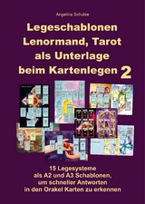 Legeschablonen Lenormand, Tarot als Unterlage beim Kartenlegen 2 - Angelina Schulze