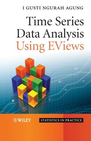 Time Series Data Analysis Using EViews - I. Gusti Ngurah Agung