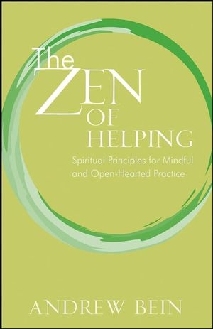 Zen of Helping - Andrew Bein