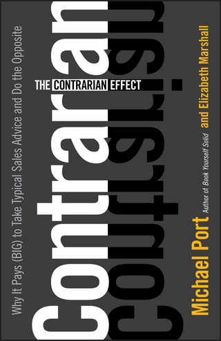 The Contrarian Effect - Michael Port; Elizabeth Marshall